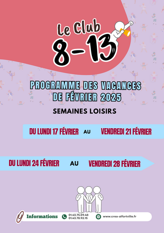 Animation Club 8-13 - Semaines du 17/02 au 28/02